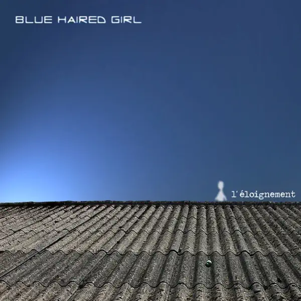 Mercredi ou la vie sauvage — Blue Haired Girl