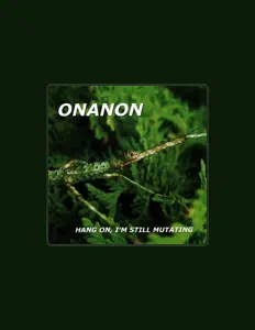 Listen to Onanon, watch music videos, read bio, see tour dates & more!
