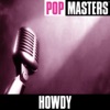Pop Masters: Howdy