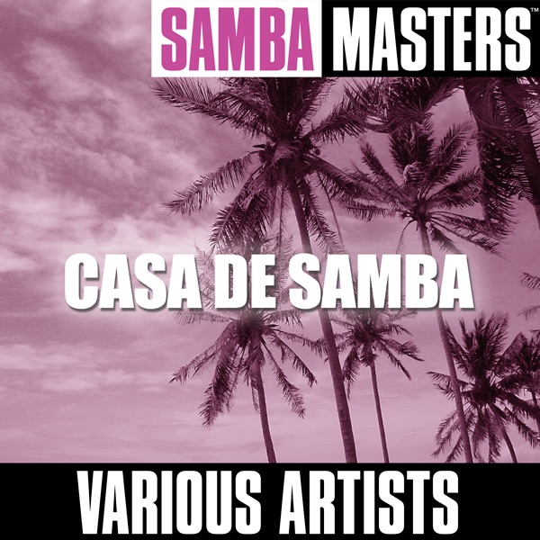 Samba Masters: Casa de Samba