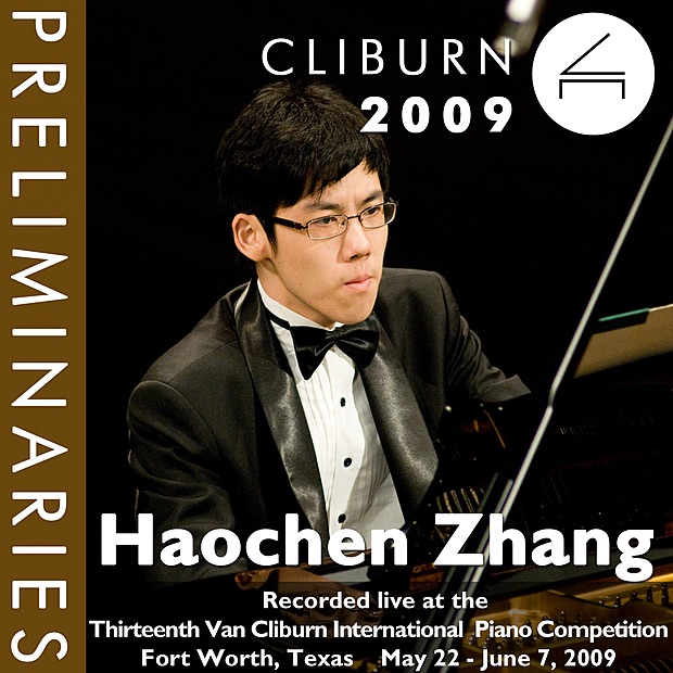Обложка альбома «2009 Van Cliburn International Piano Competition: Preliminary Round - Haochen Zhang» — ZHANG Haochen