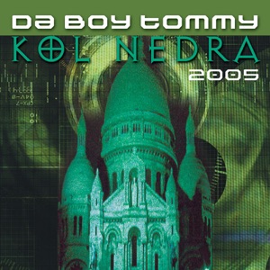 Kol Nedra 2005 (Da Hard Vocal Mix)