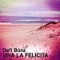 Viva La Felicita - Deft Bonz lyrics