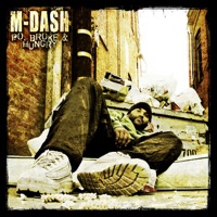 Po Broke & Hungry - M-Dash
