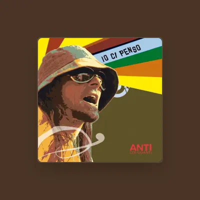 Listen to Anti Coi Guanti, watch music videos, read bio, see tour dates & more!