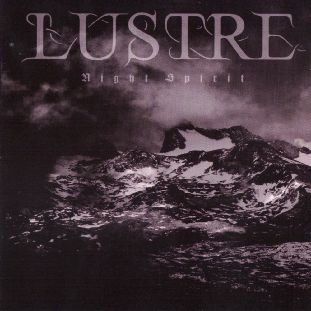 Lustre – Night Spirit