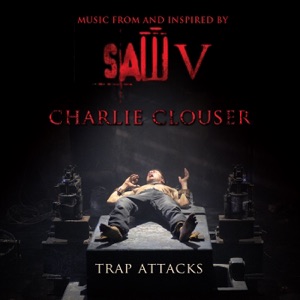 Trap Attacks (Music from Saw V) - Single