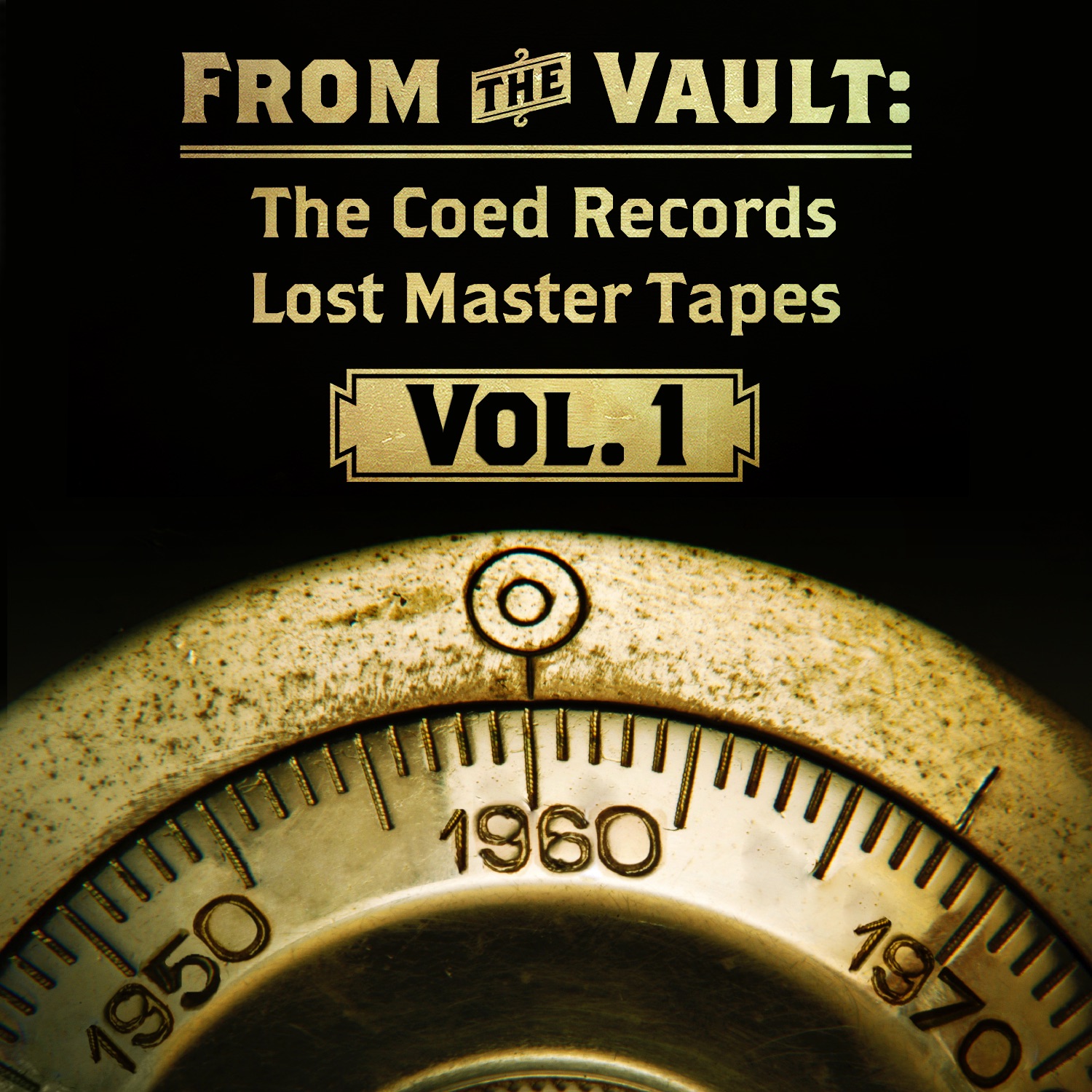 From the Vault: The Coed Records Lost Master Tapes, Vol. 1