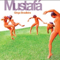 Ginga Brasileira - Mustafa