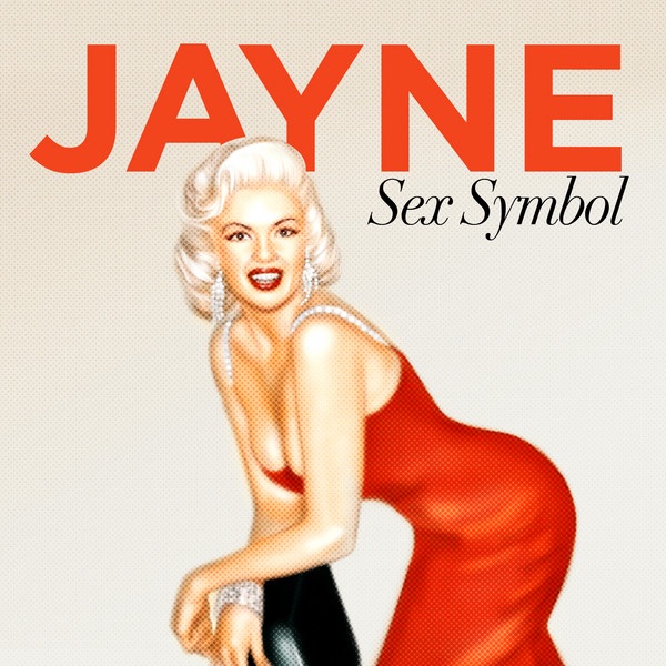 Обложка альбома «Sex Symbol - Jayne Mansfield» — Jayne Mansfield
