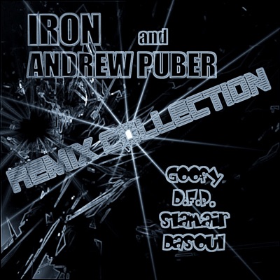 Iron & Andrew Puber Remix Collection