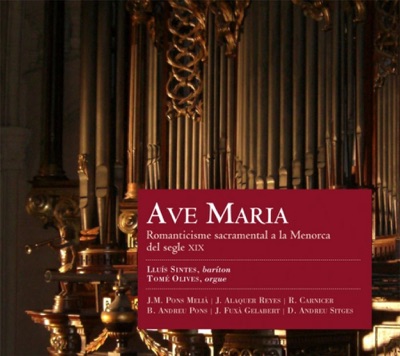 Ave Maria (Romanticisme Sacramental a la Menorca del S. Xix)