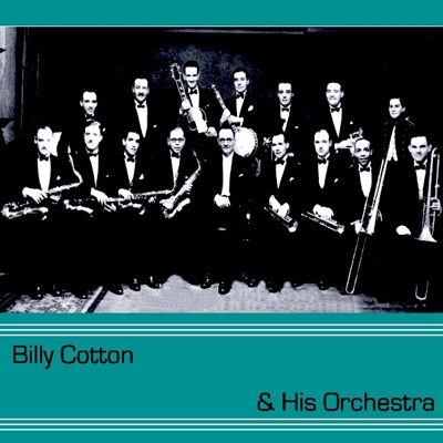 Billy Cotton and His Orchestra