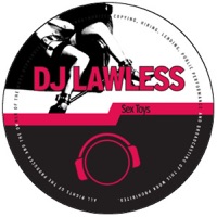 DJ Lawless - Sex Toys (Discotronic Remix Edit)