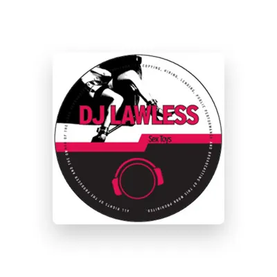 Listen to DJ Lawless, watch music videos, read bio, see tour dates & more!