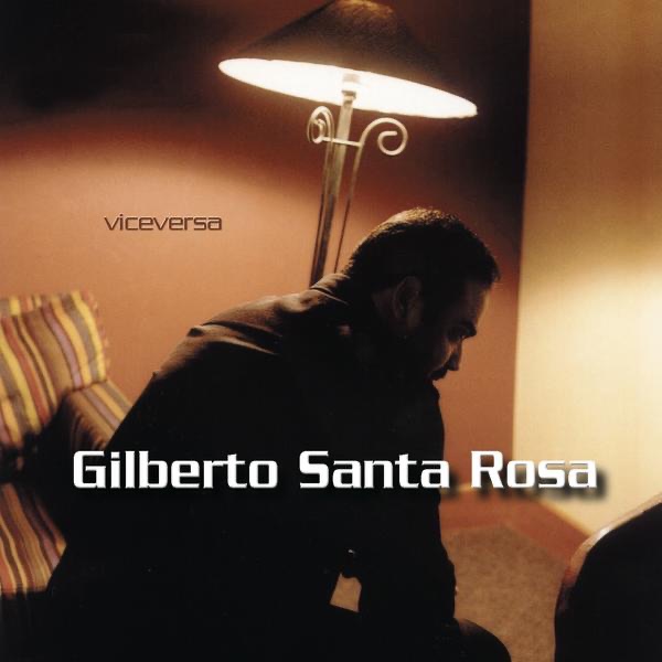 Обложка альбома «Viceversa» — Gilberto Santa Rosa