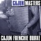 Jole Blon Song - Cajun Frenchie Burke lyrics