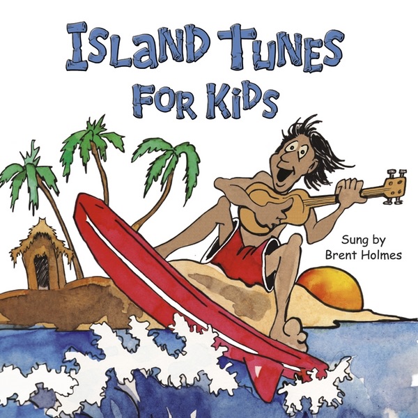 Island Tunes for Kids (Hawaiian Version) artwork