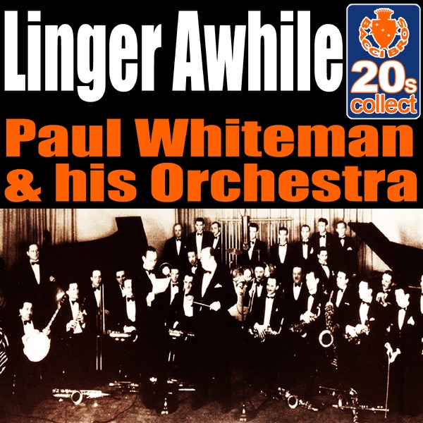 Cover of Linger Awhile (Remastered) - Single