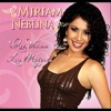 Miriam Neblina - El Rey de los piropos