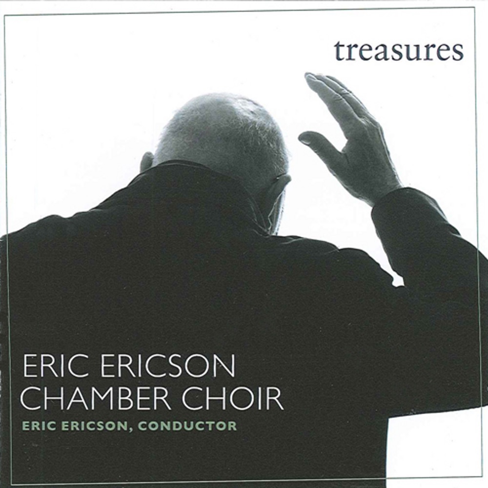 Ericson, Eric - Chamber Choir - – Treasures