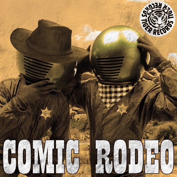 Comic Rodeo (Remixes) - Single artwork