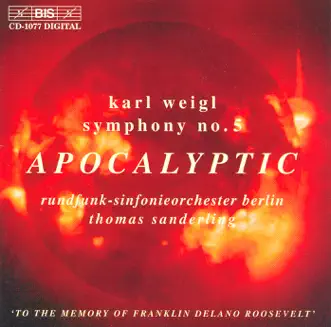 Weigl: Symphony No. 5 - Phantastisches Intermezzo by Thomas Sanderling & Rundfunk-Sinfonieorchester Berlin album reviews, ratings, credits