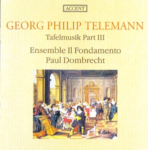 Telemann: Musique de Table, Pt. III