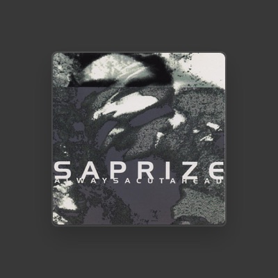 Listen to Saprize, watch music videos, read bio, see tour dates & more!