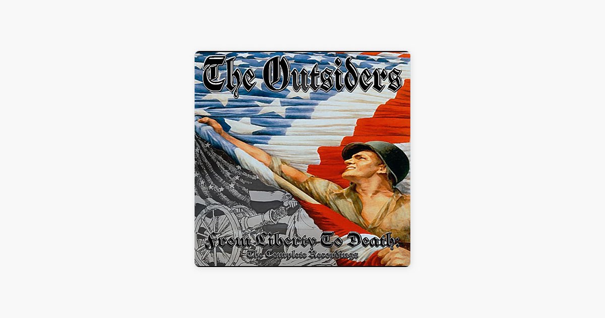 洋楽 The Outsiders From Liberty To Death From Liberty To Death : The Complete Recordings - The Outsidersの
