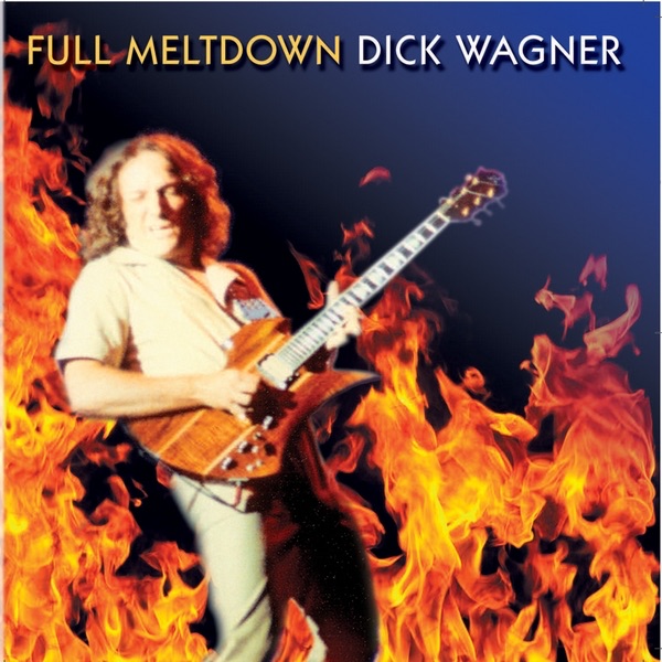 Обложка альбома «Full Meltdown» — Dick Wagner