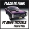 Push n Pull (feat. Miss Trouble) [Gigi Barocco] - Plaza De Funk lyrics