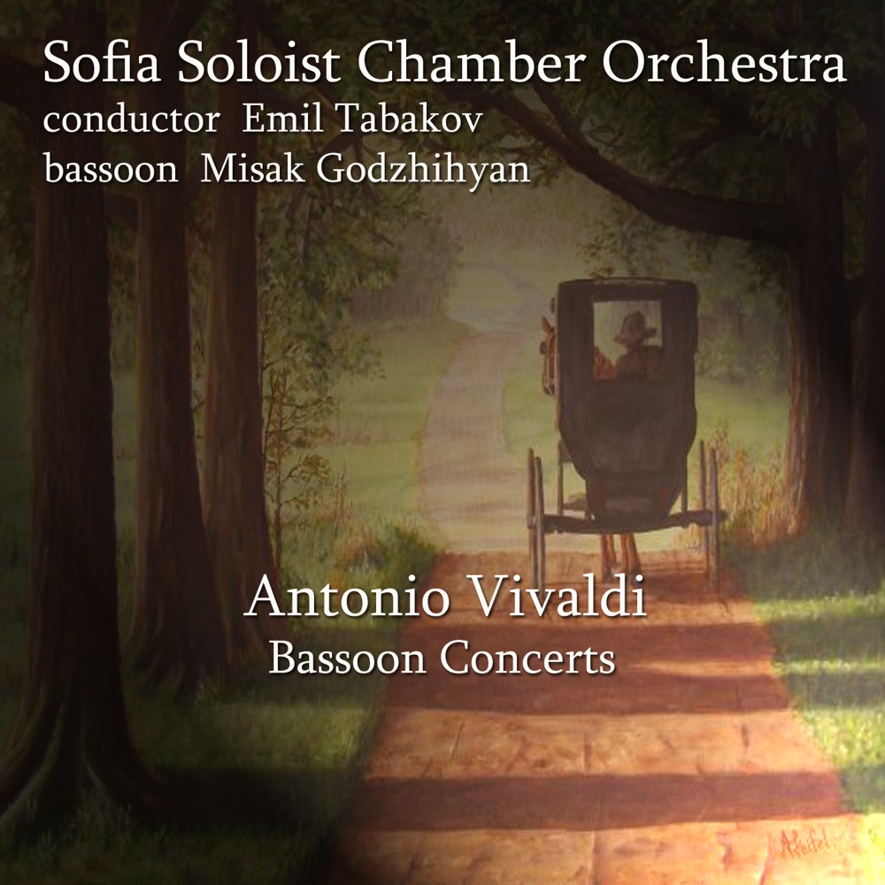 Обложка альбома «Antonio Vivaldi: Bassoon Concerti» — Sofia Soloists Chamber Orchestra, Misak Godzhihyan & Emil Tabakov