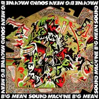 Jujumanji — Big Mean Sound Machine