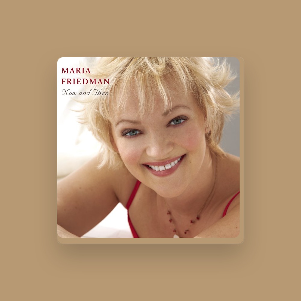 Фото Maria Friedman