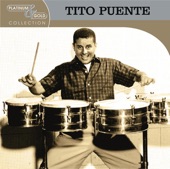 Platinum & Gold Collection: Tito Puente