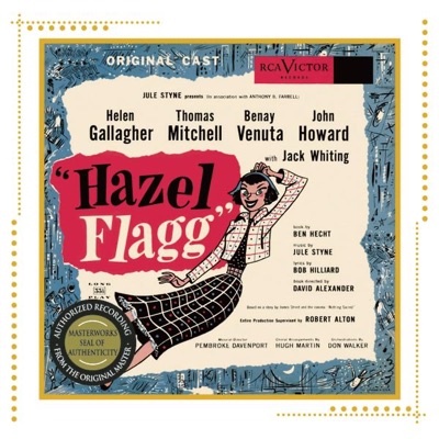 Hazel Flagg (Original Broadway Cast Recording)