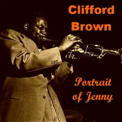 Portrait of Jenny - Clifford Brown