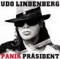 Sonderzug nach Pankow 2003 (Blue PM Panik Mix) - Udo Lindenberg & Das Panikorchester lyrics