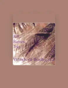 聆聽 Bill Barnes Trio、觀看音樂影片、閱讀小傳、查看巡演日期等！