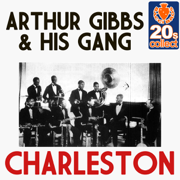 Charleston - Arthur Gibbs & His Gang