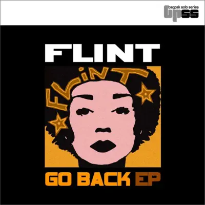 Ascolta 'Go Back' di Flint