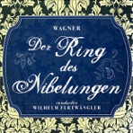 Wagner: Der Ring Des Nibelungen