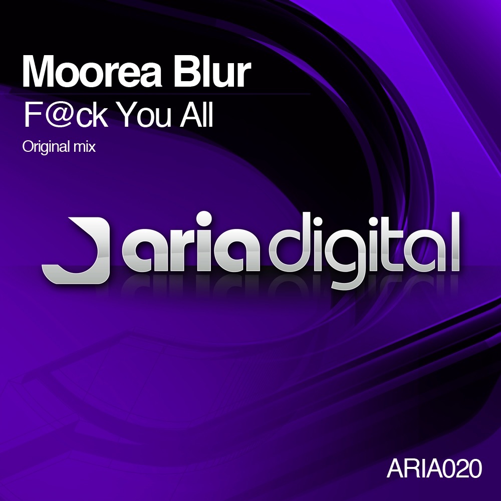 Обложка альбома «F@ck You All - Single» — Moorea Blur