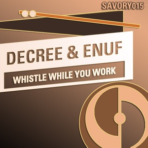 Whistle While You Work (Original Mix)