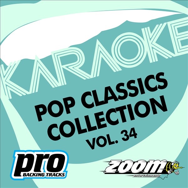 Zoom Karaoke - Pop Classics Collection, Vol. 34