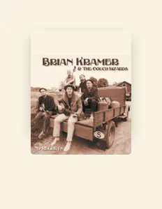 Listen to Brian Kramer & The Couch Lizards, watch music videos, read bio, see tour dates & more!