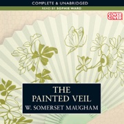 The Painted Veil (Unabridged) [Unabridged Fiction] - William Somerset Maugham