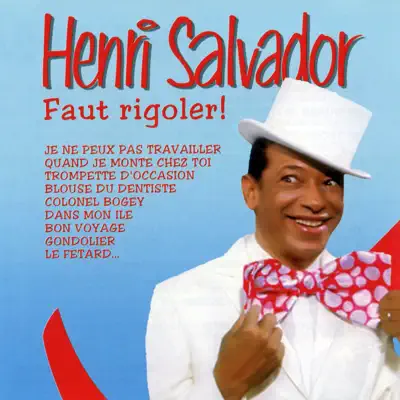 Faut rigoler ! - Henri Salvador