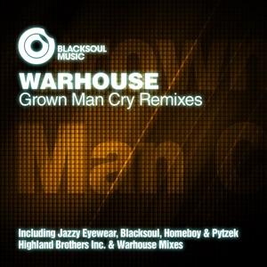 Grown Man Cry (Jazzy Eyewear Remix)